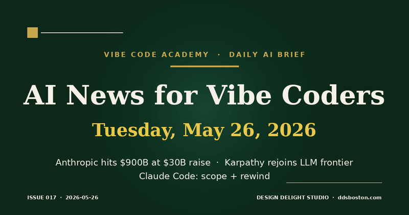 Vibe Code Academy daily AI news cover for May 26, 2026