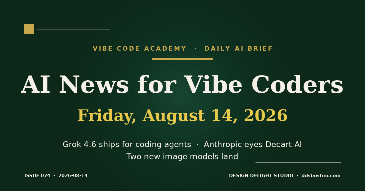 Vibe Code Academy daily AI news cover for August 14, 2026