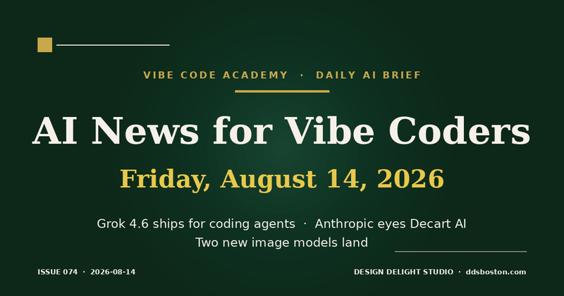 Vibe Code Academy daily AI news cover for August 14, 2026