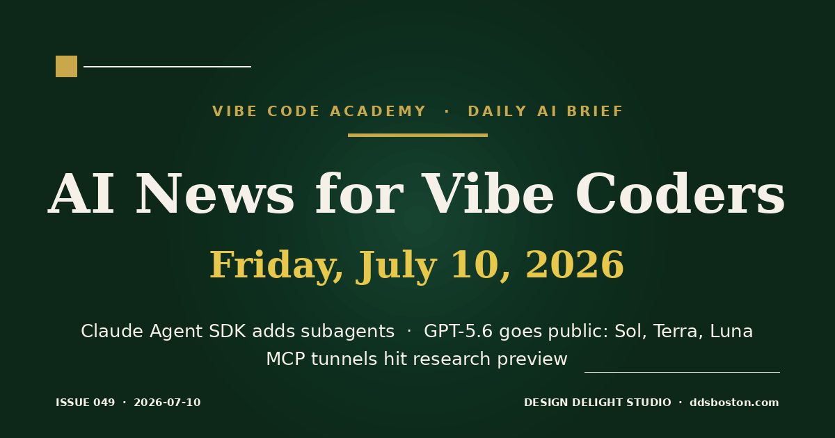 Vibe Code Academy daily AI news cover for July 10, 2026