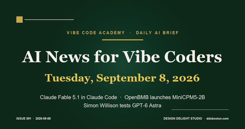 Vibe Code Academy daily AI news cover for September 8, 2026