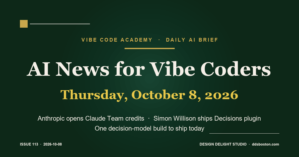 Vibe Code Academy daily AI news cover for October 8, 2026