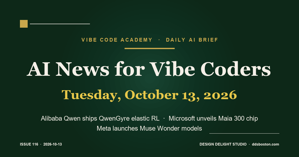 Vibe Code Academy daily AI news cover for October 13, 2026