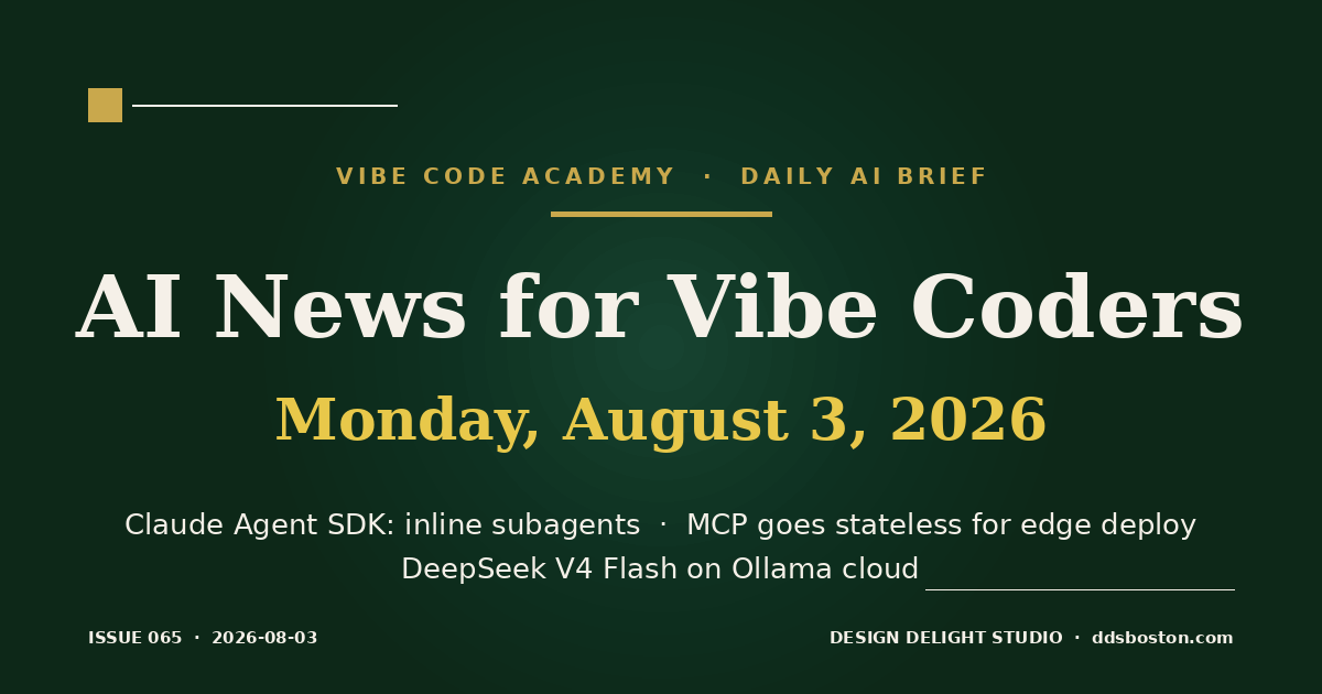 Vibe Code Academy daily AI news cover for August 3, 2026