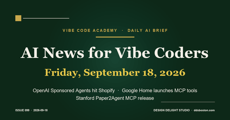 Vibe Code Academy daily AI news cover for September 18, 2026