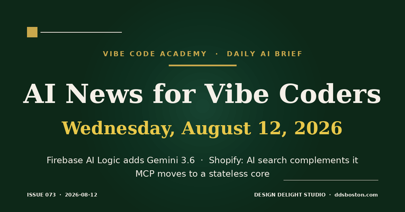 Vibe Code Academy daily AI news cover for August 12, 2026