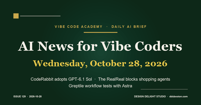 DDS Vibe Academy daily AI news cover for October 28, 2026