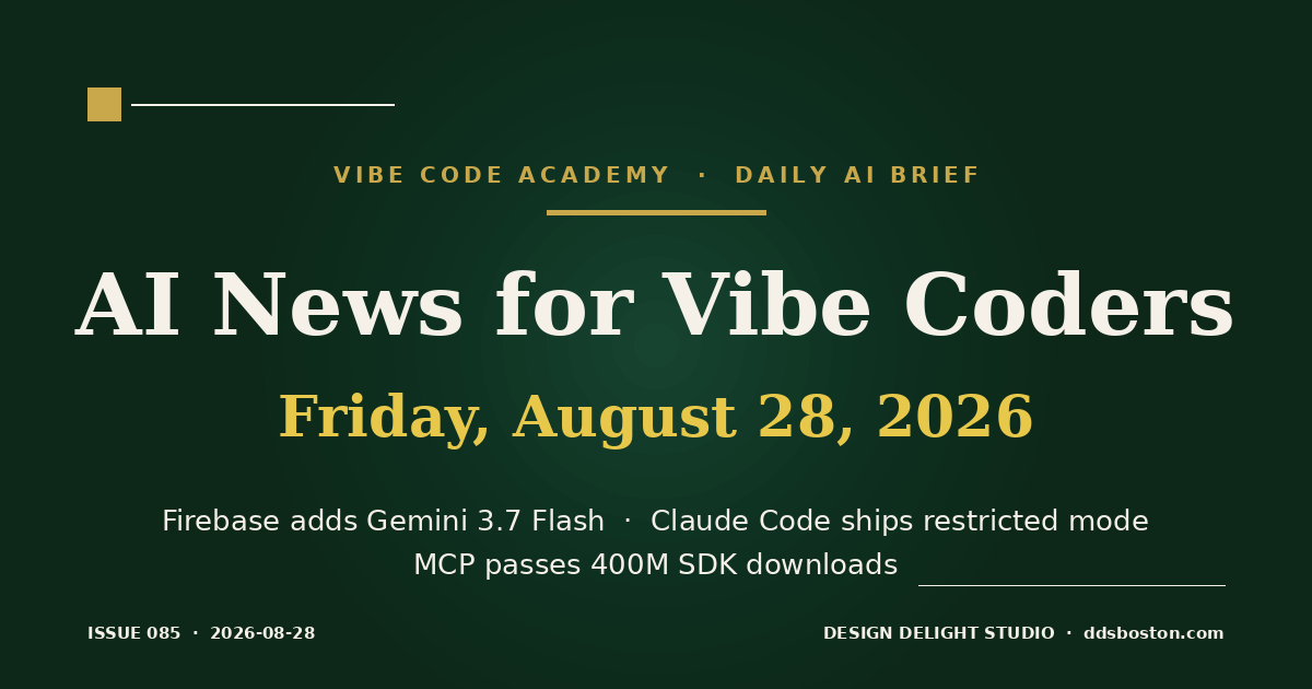 Vibe Code Academy daily AI news cover for August 28, 2026