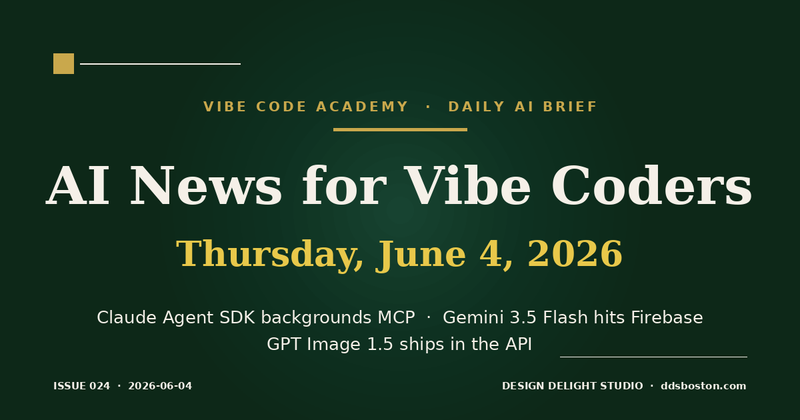 Vibe Code Academy daily AI news cover for June 4, 2026