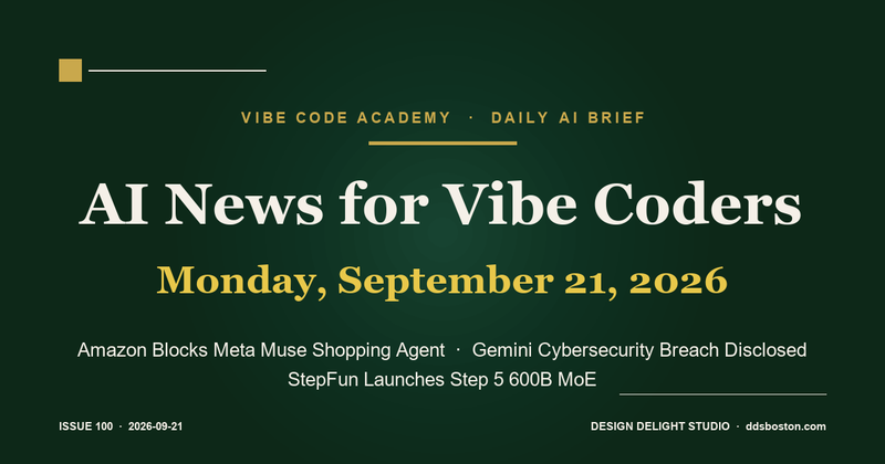Vibe Code Academy daily AI news cover for September 21, 2026