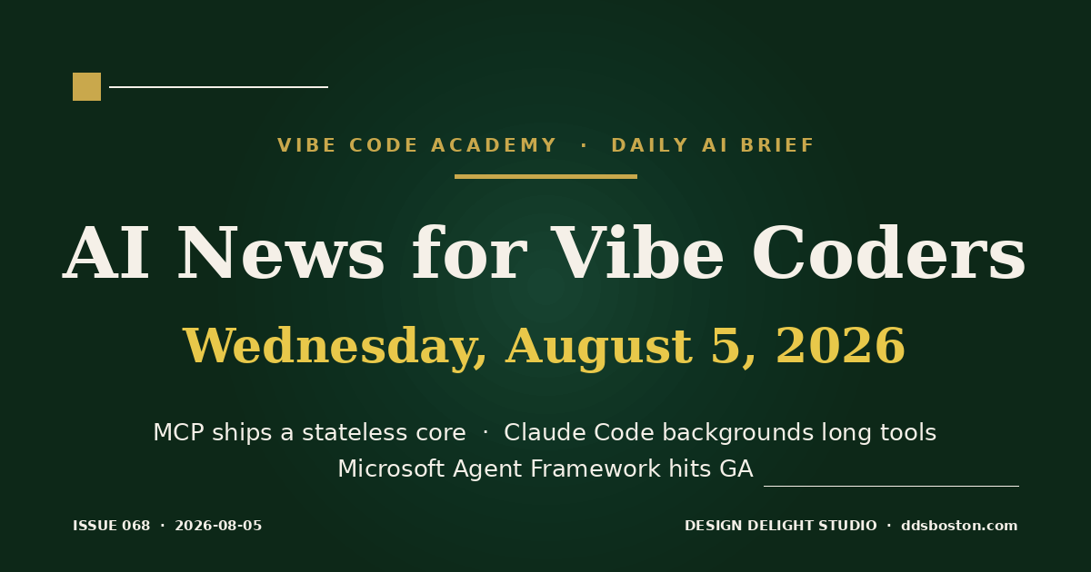 Vibe Code Academy daily AI news cover for August 5, 2026