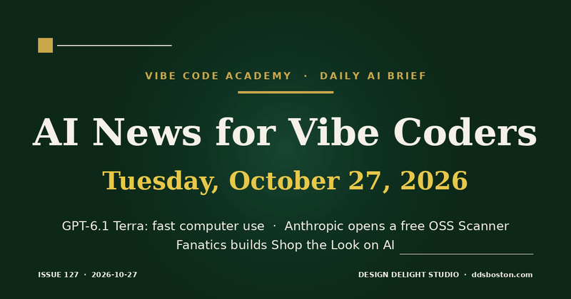 DDS Vibe Academy daily AI news cover for October 27, 2026