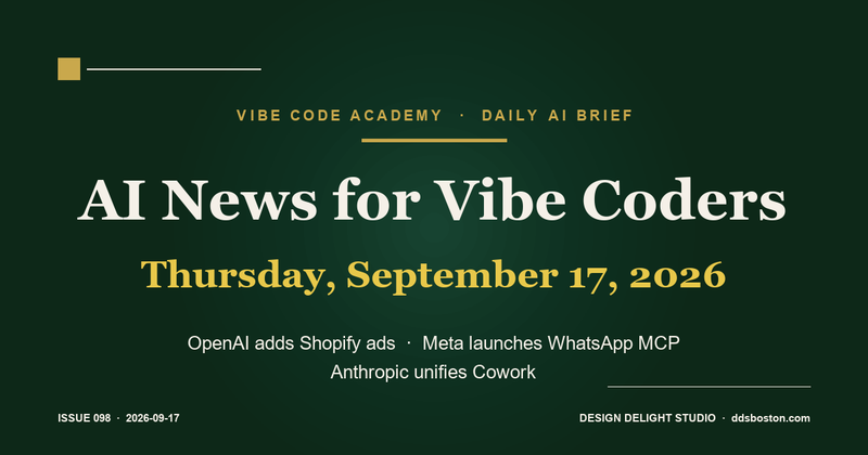 Vibe Code Academy daily AI news cover for September 17, 2026