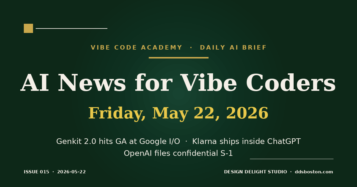 Vibe Code Academy daily AI news cover for May 22, 2026