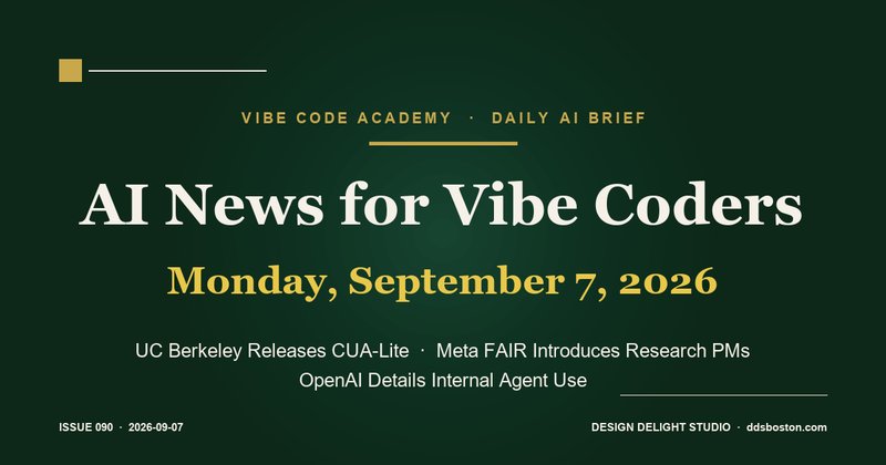 Vibe Code Academy daily AI news cover for September 7, 2026