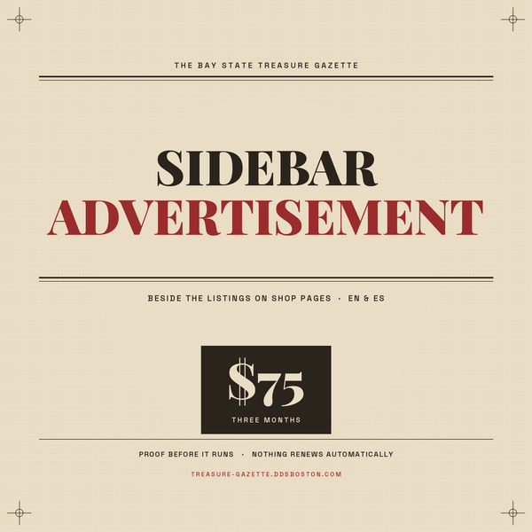 Sidebar Advertisement — a $75 three-month sidebar ad beside the listings on shop pages of The Bay State Treasure Gazette, the Massachusetts thrift and vintage directory.