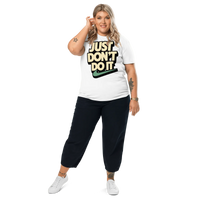 Just Don't Do It Funny Sarcastic Anti - Nike T-Shirt - Design Delight Studio
